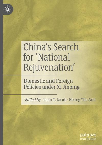 China’s Search for ’National Rejuvenation’