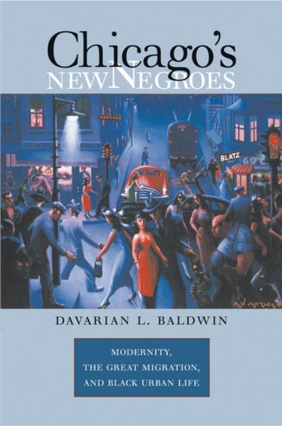 Chicago’s New Negroes