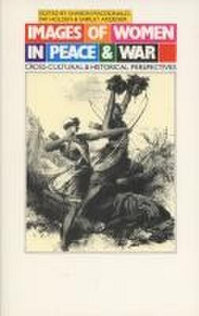 Images of Women in Peace and War