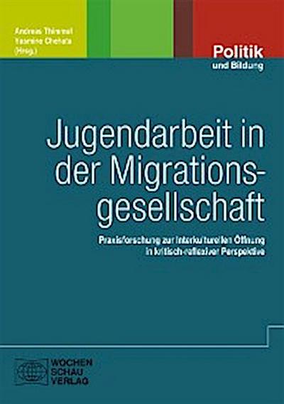 Jugendarbeit in der Migrationsgesellschaft