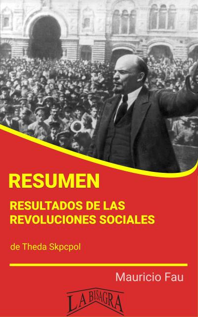 Resumen de Resultados de las Revoluciones Sociales