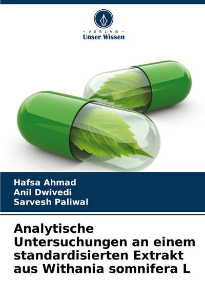 Analytische Untersuchungen an einem standardisierten Extrakt aus Withania somnifera L