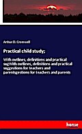 Practical child study;
