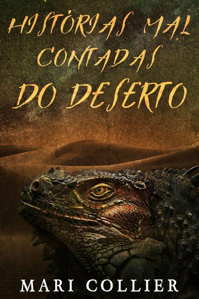 Historias Mal Contadas do Deserto