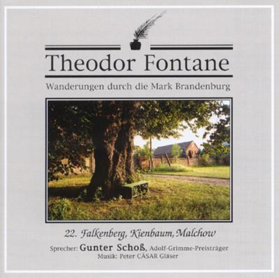 Wanderungen durch die Mark Brandenburg, Audio-CDs Falkenberg, Kienbaum, Malchow, 1 Audio-CD