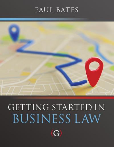 Getting Started in Business Law