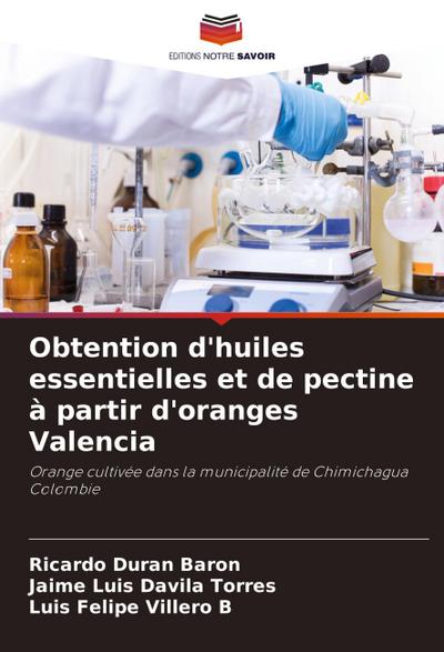 Obtention d’huiles essentielles et de pectine à partir d’oranges Valencia