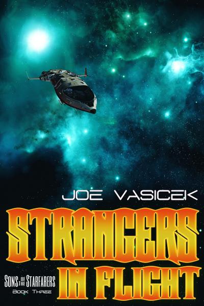 Strangers in Flight (Sons of the Starfarers, #3)