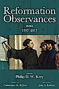 Reformation Observances: 1517–2017