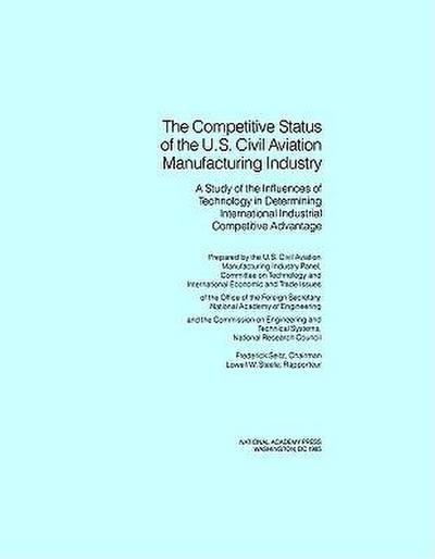 The Competitive Status of the U.S. Civil Aviation Manufacturing Industry