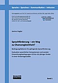 Sprachförderung - ein Weg zu Chancengleichheit?
