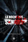La noche que sangra