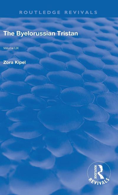 The Byelorussian Tristan