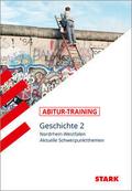 STARK Geschichte 2 - Abitur-Training NRW