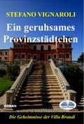 Ein Geruhsames Provinzstädtchen