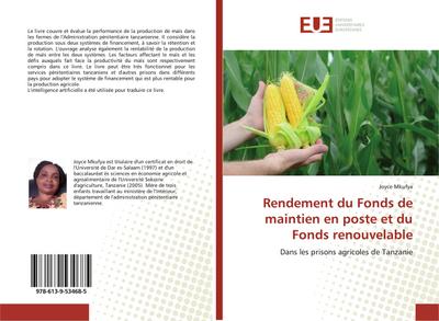 Rendement du Fonds de maintien en poste et du Fonds renouvelable
