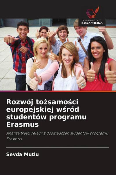 Rozwój to¿samo¿ci europejskiej w¿ród studentów programu Erasmus
