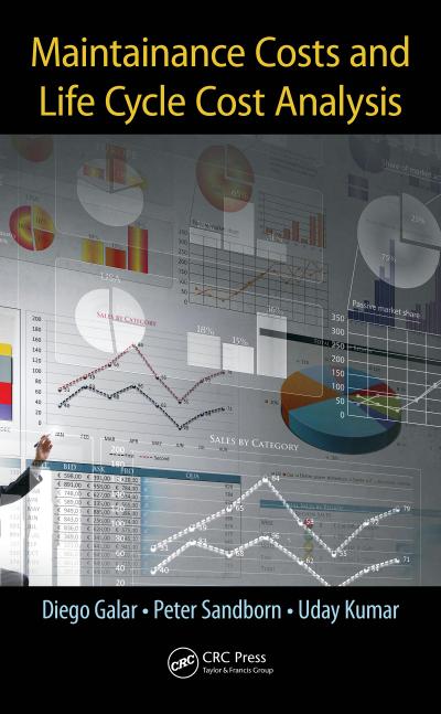 Maintenance Costs and Life Cycle Cost Analysis
