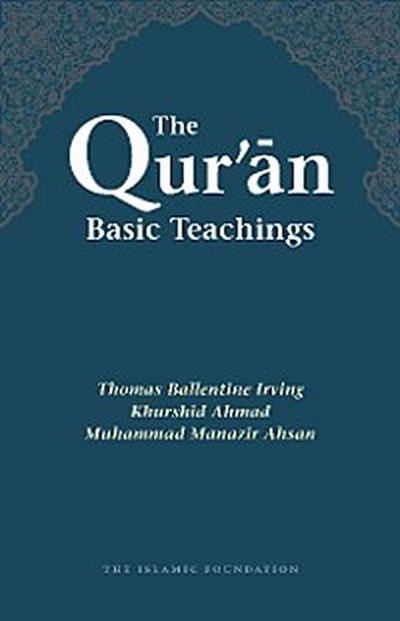 The Qur’an: Basic Teachings