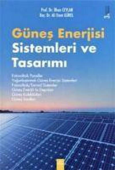 Günes Enerjisi Sistemleri ve Tasarimi