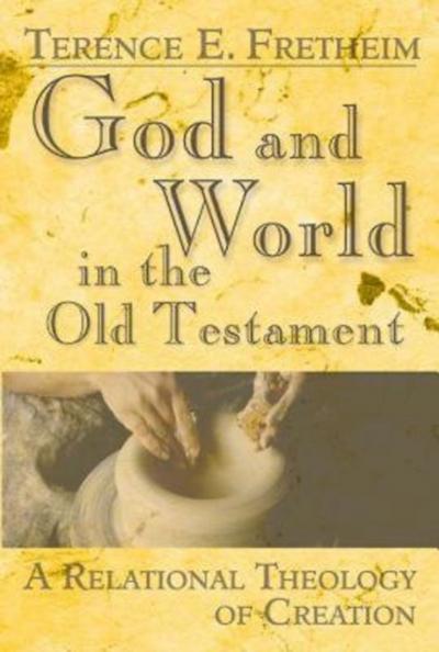 God and World in the Old Testament