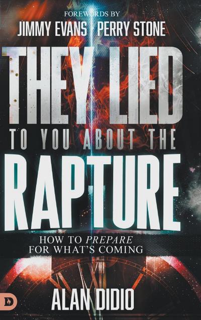 They Lied to You About the Rapture