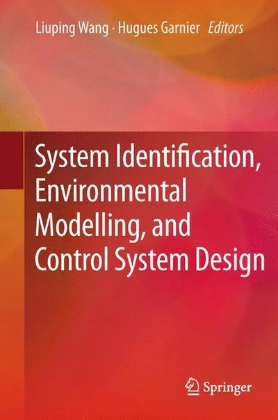System Identification, Environmental Modelling, and Control System Design