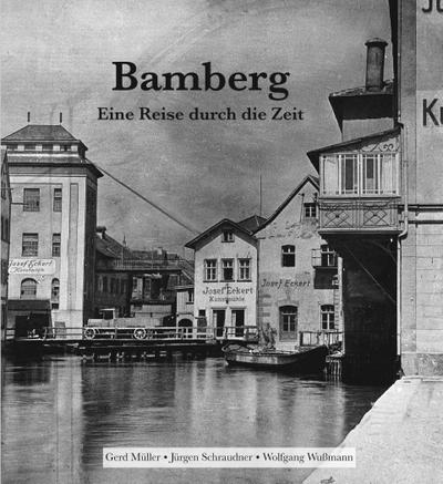 Bamberg - Eine Reise durch die Zeit