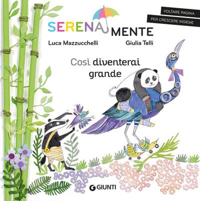 Così diventerai grande