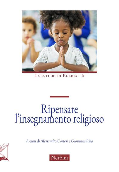 Ripensare l’insegnamento religioso
