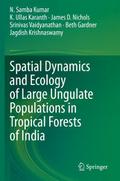 Spatial Dynamics and Ecology of Large Ungulate Pop