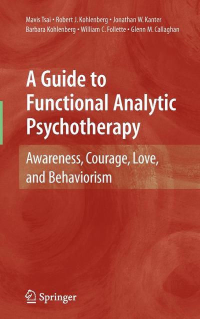 A Guide to Functional Analytic Psychotherapy