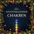 Dein Adventskalender: Chakren