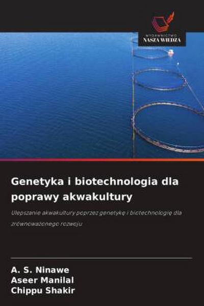 Genetyka i biotechnologia dla poprawy akwakultury