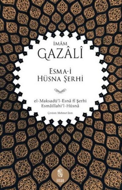 Esma-i Hüsna Serhi - el-Maksadül-Esna fi Serhi Esmaillahil-Hüsna