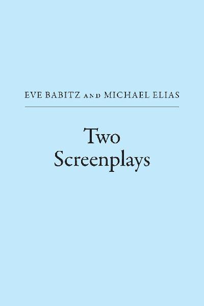 Two Screenplays