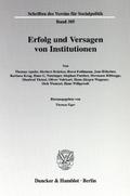 Erfolg und Versagen von Institutionen.