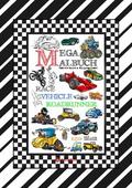 XXL MEGA MALBUCH - RACE ON - TOLLE VEHICLE MOTIVE - CARS - FLUGZEUGE - BOOTE - JETSKI - QUAD - MOTORRÄDER - UFO von Gabriele André | Ebook