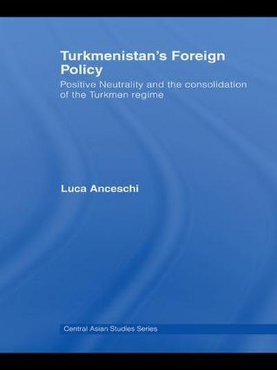 Turkmenistan’s Foreign Policy