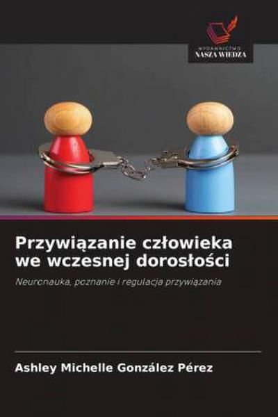 Przywi¿zanie cz¿owieka we wczesnej doros¿o¿ci