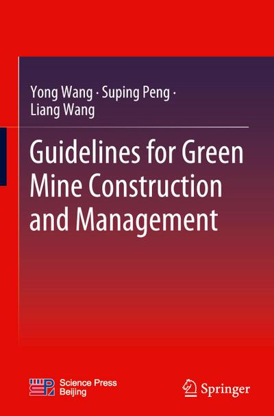 Guidelines for Green Mine Construction and Management