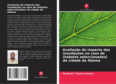 Avaliação do impacto das inundações no caso de (kebeles seleccionados) da cidade de Adama