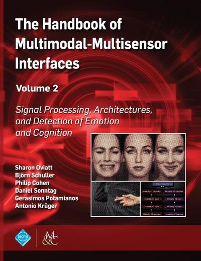 The Handbook of Multimodal-Multisensor Interfaces, Volume 2