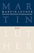 Deutsch-deutsche Studienausgabe: Band 1: Glaube und Leben. Herausgegeben von Dietrich Korsch Martin Luther Author