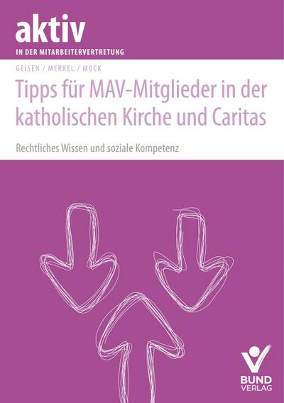 Tipps für MAV-Mitglieder in der katholischen Kirche und Caritas
