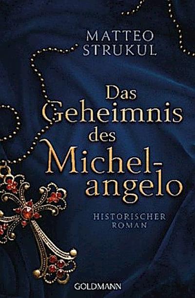 Das Geheimnis des Michelangelo