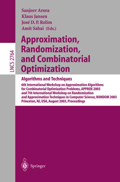 Approximation, Randomization, and Combinatorial Optimization. Algorithms and Techniques