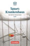 Tatort: Krankenhaus A2/B1
