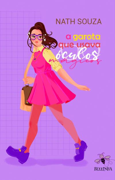 A Garota Que Usava Óculos Mágicos