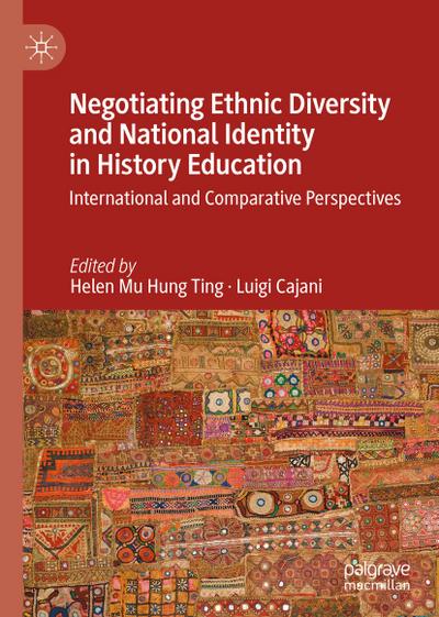 Negotiating Ethnic Diversity and National Identity in History Education